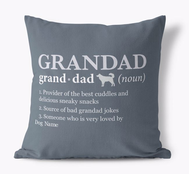 Definition of Grandad: Personalised {breedFullName} Canvas Cushion